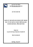 Tóm tắt luận văn Thạc sĩ Quản lý kinh tế: Quản lý chi ngân sách nhà nước trong đầu tư xây dựng cơ bản trên địa bàn huyện Kon Rẫy, tỉnh Kon Tum