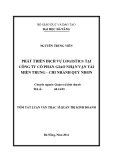 Tóm tắt luận văn Thạc sĩ Quản trị kinh doanh: Phát triển dịch vụ logistics tại Công ty cổ phần Giao nhận vận tải Miền Trung - Chi nhánh Quy Nhơn