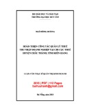 Luận văn Thạc sĩ Quản trị kinh doanh: Hoàn thiện công tác quản lý thuế thu nhập doanh nghiệp tại Chi cục Thuế huyện Châu Thành, tỉnh Kiên Giang