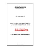 Luận văn Thạc sĩ Quản trị kinh doanh: Nâng cao chất lượng nguồn nhân lực tại Bảo hiểm xã hội tỉnh Kiên Giang