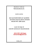 Luận văn Thạc sĩ Quản trị kinh doanh: Đào tạo nguồn nhân lực tại phòng Bán hàng Gò Quao Trung tâm Kinh doanh VNPT-Kiên Giang
