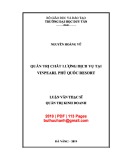Luận văn Thạc sĩ Quản trị kinh doanh:  Quản trị chất lượng dịch vụ tại Vinpearl Phú Quốc Resort