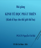 Bài giảng Kinh tế học phát triển: Chương 1 - PGS.TS Nguyễn Chí Hải