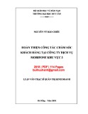 Luận văn Thạc sĩ Quản trị kinh doanh: Hoàn thiện công tác chăm sóc khách hàng tại Công ty Dịch vụ Mobifone khu vực 3