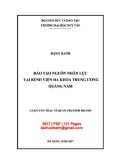 Luận văn Thạc sĩ Quản trị kinh doanh: Đào tạo nguồn nhân lực tại Bệnh viện Đa khoa Trung ương Quảng Nam