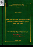 Luận văn Thạc sĩ Quản trị kinh doanh: Nâng cao chất lượng dịch vụ khách hàng của Công ty TNHH Kiểm toán và Định giá Thăng Long - T.D.K