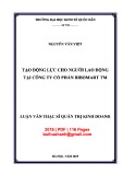Luận văn Thạc sĩ Quản trị kinh doanh: Tạo động lực cho người lao động tại Công ty cổ phần Bibomart TM