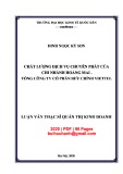 Luận văn Thạc sĩ Quản trị kinh doanh: Chất lượng dịch vụ chuyển phát của chi nhánh Hoàng Mai - Tổng Công ty cổ phần Bưu chính Viettel