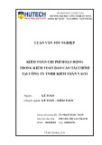 Khóa luận tốt nghiệp Kế toán - Kiểm toán: Kiểm toán chi phí hoạt động trong kiểm toán báo cáo tài chính tại Công ty TNHH Kiểm toán Vaco