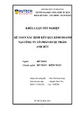 Khóa luận tốt nghiệp Kế toán - Kiểm toán: Kế toán xác định kết quả kinh doanh tại Công ty cổ phần dược phẩm Anh Đức