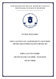 Khóa luận tốt nghiệp Tài chính ngân hàng: Nâng cao năng lực cạnh tranh của Ngân hàng thương mại cổ phần Sài Gòn Thương Tín