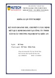 Khóa luận tốt nghiệp Kế toán - Kiểm toán: Kế toán doanh thu, chi phí và xác định kết quả kinh doanh tại Công Ty TNHH Sản xuất Thương mại Dịch vụ Kiều An
