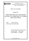 Khóa luận tốt nghiệp Quản trị kinh doanh: Phân tích năng lực cạnh tranh tại Công ty cổ phần dây và cáp điện Việt Nam (CADIVI)