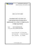 Khóa luận tốt nghiệp Quản trị kinh doanh: Giải pháp nâng cao năng lực cạnh tranh cho sản phẩm Daco Greenlight của công ty TNHH SX & TM Cơ điện Đại Thành