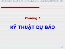 Bài giảng Quản lý sản xuất và vận hành: Chương 2 - Nguyễn Bắc Nguyên