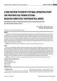 A new method to identify optimal operating point for photovoltaic power systems based on completely mathematical model