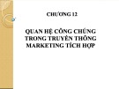 Bài giảng Truyền thông marketing tích hợp: Chương 12 - TS. Nguyễn Quang Dũng