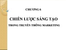 Bài giảng Truyền thông marketing tích hợp: Chương 6 - TS. Nguyễn Quang Dũng