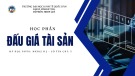 Bài giảng Đấu giá tài sản: Chương 1 - TS. Đỗ Khắc Hưởng