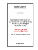 Luận văn Thạc sĩ Quản trị kinh doanh: Phát triển nguồn nhân lực tại Trung tâm Xúc tiến đầu tư, Thương mại và Du lịch tỉnh Kiên Giang