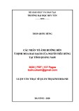 Luận văn Thạc sĩ Quản trị kinh doanh:  Các nhân tố ảnh hưởng đến ý định mua rau sạch của người tiêu dùng tại tỉnh Quảng Nam