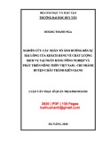 Luận văn Thạc sĩ Quản trị kinh doanh: Nghiên cứu các nhân tố ảnh hưởng đến sự hài lòng của khách hàng về chất lượng dịch vụ tại Ngân hàng Nông nghiệp và Phát triển Nông thôn Việt Nam-Chi nhánh huyện Châu Thành Kiên Giang