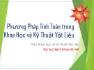 Bài giảng Phương pháp tính toán trong khoa học và kỹ thuật vật liệu: Giới thiệu phần mềm Mathematica