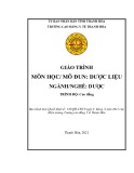 Giáo trình Dược liệu (Ngành: Dược - Trình độ: Cao đẳng) - Trường Cao đẳng Y tế Thanh Hoá