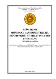 Giáo trình Vận động trị liệu (Ngành: Kỹ thuật phục hồi chức năng - Trình độ: Cao đẳng) - Trường Cao đẳng Y tế Thanh Hoá