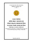 Giáo trình Đánh giá tình trạng dinh dưỡng (Ngành: Dinh dưỡng - Trình độ: Cao đẳng) - Trường Cao đẳng Y tế Thanh Hoá