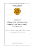 Giáo trình Bệnh lý răng hàm mặt (Ngành: Kỹ thuật phục hình răng - Trình độ: Cao đẳng) - Trường Cao đẳng Y tế Thanh Hoá