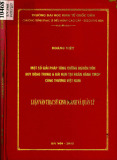 Luận văn Thạc sĩ Kinh doanh và quản lý:  Một số giải pháp tăng cường nguồn vốn huy động trung và dài hạn tại Ngân hàng TMCP Công thương Việt Nam
