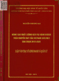 Luận văn Thạc sĩ Kinh doanh và quản lý:  Nâng cao chất lượng dịch vụ hành khách trên chuyến bay của Vietnam Airlines giai đoạn 2015-2020