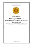 Giáo trình Dược lý (Ngành: Kỹ thuật phục hình răng - Trình độ: Cao đẳng) - Trường Cao đẳng Y tế Thanh Hoá