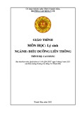 Giáo trình Lý sinh (Ngành: Điều dưỡng - Trình độ: Cao đẳng liên thông) - Trường Cao đẳng Y tế Thanh Hoá