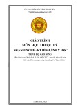 Giáo trình Dược lý (Ngành: Kỹ thuật hình ảnh y học - Trình độ: Cao đẳng) - Trường Cao đẳng Y tế Thanh Hoá