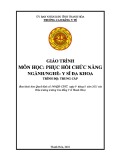 Giáo trình Phục hồi chức năng (Ngành: Y sĩ đa khoa - Trình độ: Trung cấp) - Trường Cao đẳng Y tế Thanh Hoá