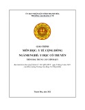 Giáo trình Y tế cộng đồng (Ngành: Y học cổ truyền - Trình độ: Trung cấp) - Trường Cao đẳng Y tế Thanh Hoá