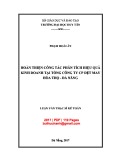 Luận văn Thạc sĩ Kế toán: Hoàn thiện công tác phân tích hiệu quả kinh doanh tại Tổng công ty CP Dệt may Hòa Thọ - Đà Nẵng