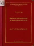 Luận văn Thạc sĩ Kinh doanh và quản lý: Nâng cao chất lượng dịch vụ Internet cáp quang tốc độc cao tại VNPT Hà Nội