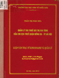 Luận văn Thạc sĩ Kinh doanh và quản lý: Quản lý thu thuế Giá trị gia tăng của Chi cục Thuế quận Đống Đa - TP. Hà Nội
