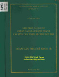 Luận văn Thạc sĩ Kinh doanh và quản lý: Giải pháp nâng cao chỉ số năng lực cạnh tranh cấp tỉnh của tỉnh Lai Châu đến 2020