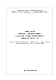 Giáo trình Văn hoá ẩm thực (Ngành: Kỹ thuật chế biến món ăn - Trình độ: Trung cấp) - Trường Trung cấp Kinh tế - Kỹ thuật Bình Thuận