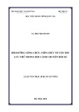 Luận văn Thạc sĩ Quản lý công: Bồi dưỡng công chức, viên chức về văn thư lưu trữ trong bối cảnh chuyển đổi số