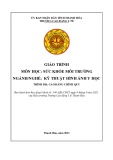 Giáo trình Sức khỏe môi trường (Ngành: Kỹ thuật hình ảnh y học - Trình độ: Cao đẳng) - Trường Cao đẳng Y tế Thanh Hoá