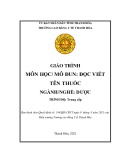 Giáo trình Đọc viết tên thuốc (Ngành: Dược - Trình độ: Trung cấp) - Trường Cao đẳng Y tế Thanh Hoá