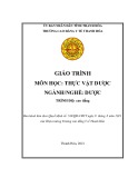 Giáo trình Thực vật dược (Ngành: Dược - Trình độ: Cao đẳng) - Trường Cao đẳng Y tế Thanh Hoá