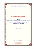 Sáng kiến kinh nghiệm THPT: Góp phần nâng cao chất lượng dạy học môn Hoá học ở trường THPT thông qua việc sáng tạo và sử dụng các trò chơi