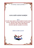 Sáng kiến kinh nghiệm THPT: Tổ chức hoạt động trải nghiệm về khu di tích lịch sử Truông Bồn trong dạy học lịch sử tại Trường Trung học phổ thông Nguyễn Trường Tộ - Hưng Nguyên