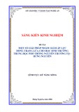 Sáng kiến kinh nghiệm THPT: Một số giải pháp nhằm giảm áp lực đồng trang lứa cho học sinh Trường THPT Nguyễn Trường Tộ - Hưng Nguyên